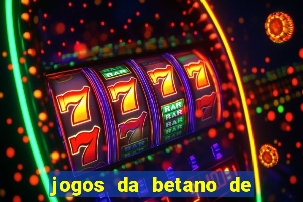 jogos da betano de 10 centavos